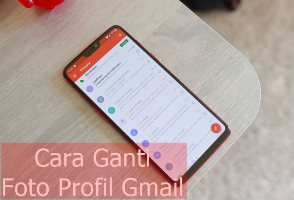 Cara Mengganti Foto Profil Gmail Di Hp Android dengan Sangat Mudah