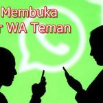 2 Cara Membuka Blokir WhatsApp Teman Tanpa Menghapus Akun 2 Cara Membuka Blokir WhatsApp Teman Tanpa Menghapus Akun