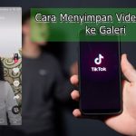 Cara Menyimpan Video TikTok Orang Lain / Sendiri ke Galeri (Tested) Cara Menyimpan Video TikTok