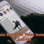 10 Aplikasi Download Video Instagram Terbaik di Android Aplikasi Download Video Instagram