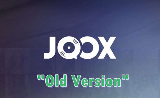 Download the FULL Old Version of JOOX (Old Version).
