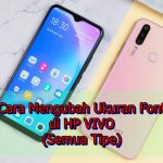 Cara Mengubah Ukuran Font di Hp Vivo (Semua Tipe) Cara Mengubah Ukuran Font di Hp Vivo (Semua Tipe)