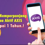 Cara Memperpanjang Masa Aktif AXIS Sampai 360 Hari (1 Tahun) 5 Cara Memperpanjang Masa Aktif AXIS Sampai 360 Hari (1 Tahun)
