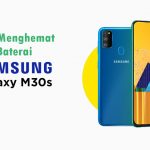10 Cara Menghemat Baterai HP Samsung M30s Samsung M30s