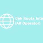 Cara Cek Kuota Internet Lengkap (All Operator) Terbaru Cara Cek Kuota Internet