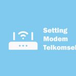 Cara Setting Modem Telkomsel Flash Pakai Kartu Simpati Setting Modem Telkomsel