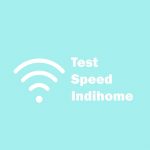 Test Speed IndiHome: Cara Cek Kecepatan Internet dengan Speedtest Test Speed IndiHome