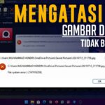 Gambar Tidak Bisa Dibuka? Penyebab dan Cara Mengatasi Gambar Tidak Bisa Dibuka