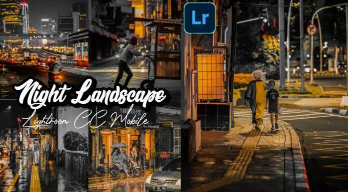 Rumus Lightroom Malam Hari, Hasil Foto Night Mode Jadi Keren Rumus Lightroom Malam Hari