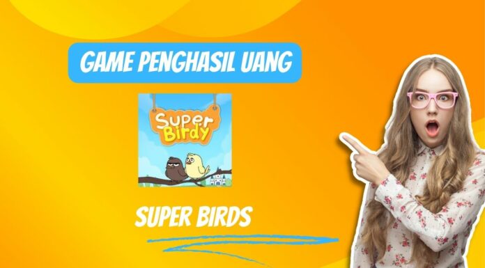 (Super Birds) Game Burung Penghasil Uang Apakah Aman? Game Burung Penghasil Uang